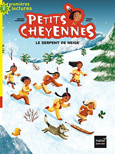 Petits Cheyennes. Vol. 5. Le serpent de neige