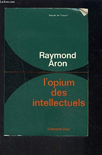l'opium des intellectuels