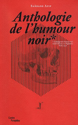 Anthologie de l'humour noir : Saâdane Afif