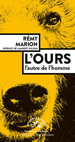 L'ours : l'autre de l'homme