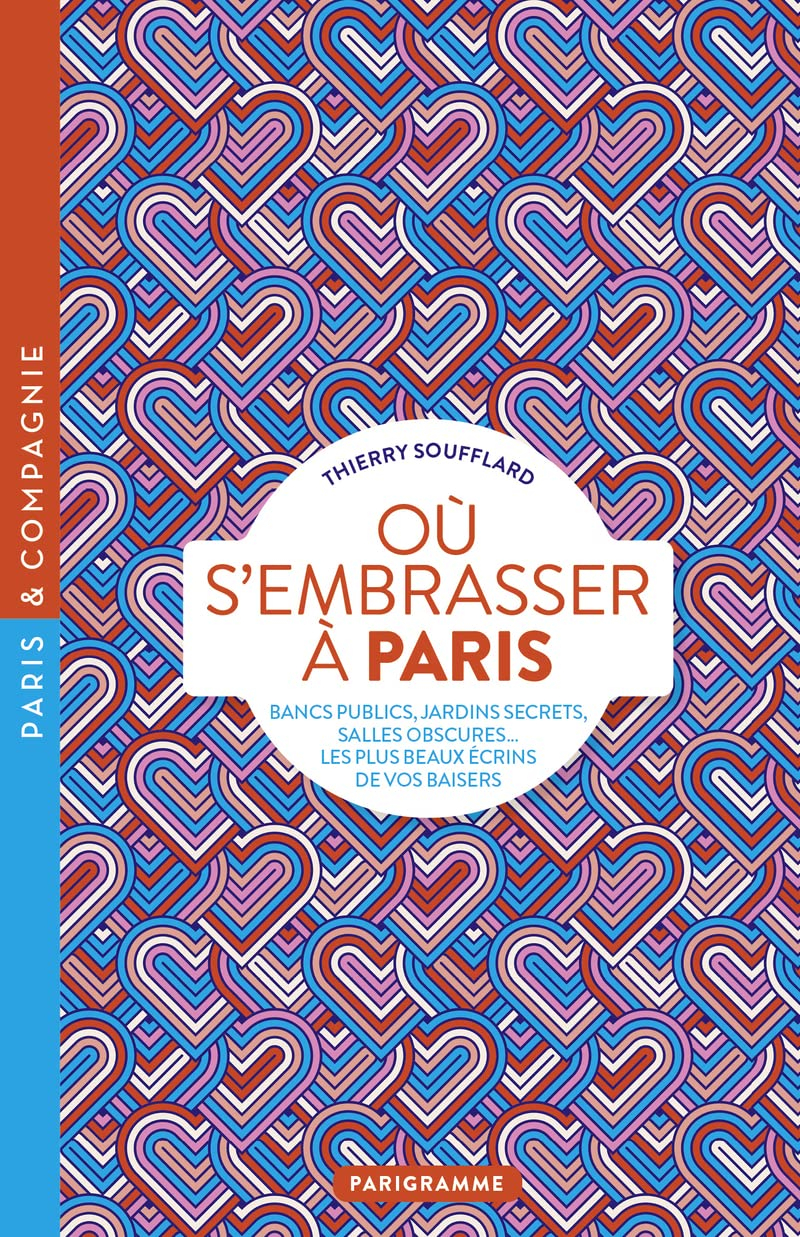 Où s'embrasser à Paris : bancs publics, jardins secrets, salles obscures... les plus beaux écrins de
