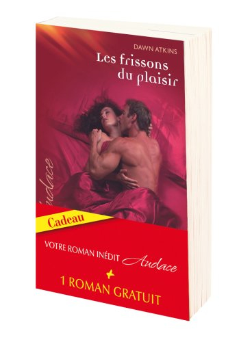 Les frissons du plaisir. La tentation de minuit