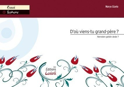 D'où viens-tu grand-père ? : rêve d'un Stambouliote ordinaire. Nereden geldin dede ? : siradan bir I