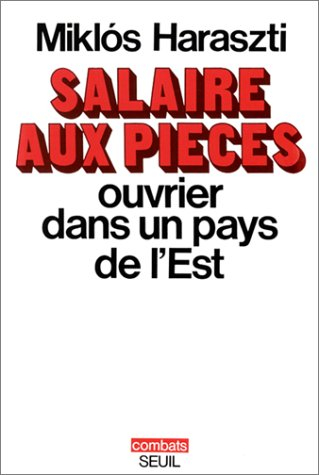Salaire aux pièces : Ouvrier dans un pays de l'Est