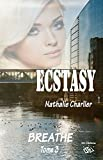 Ecstasy: Tome 3 : Breath