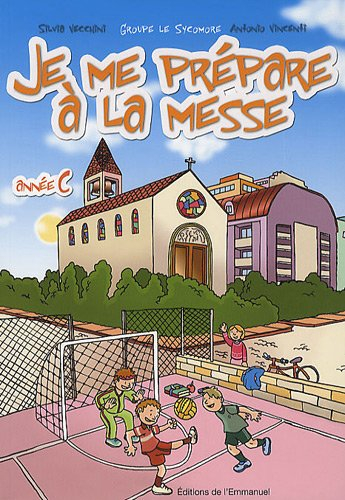 je me prepare a la messe annee c