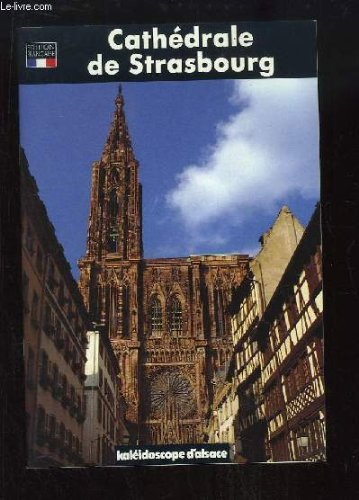 La cathédrale de Strasbourg