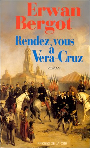 Rendez-vous à Vera Cruz
