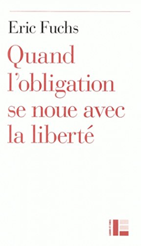 Quand l'obligation se noue avec la liberté