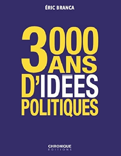 3.000 ans d'idées politiques