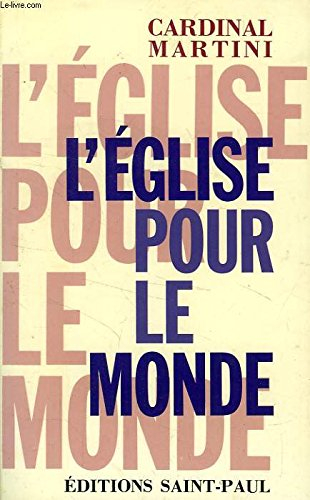 L'Eglise pour le monde