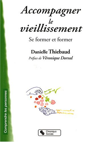 Accompagner le vieillissement : se former et former