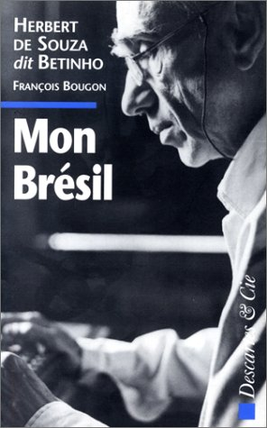 Mon Brésil : de l'açao popular à l'açao de la cidadania