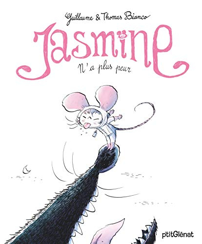 Jasmine n'a plus peur
