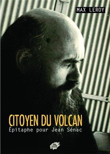 Citoyen du volcan : épitaphe pour Jean Sénac