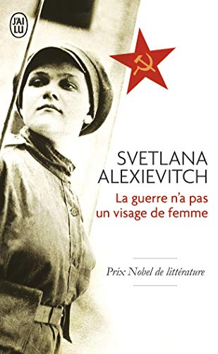 La guerre n'a pas un visage de femme : récit