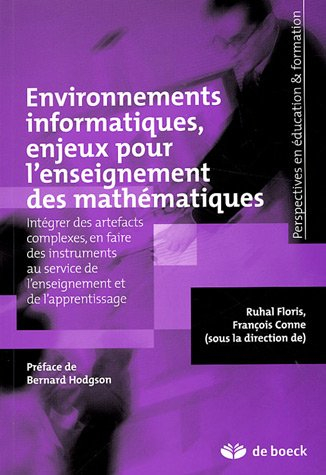 Environnements informatiques, enjeux pour l'enseignement des mathématiques : intégrer des artéfacts 