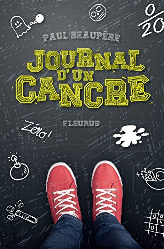 Journal d'un cancre ou Les tribulations de Guillaume Planchet en classe de sixième 4