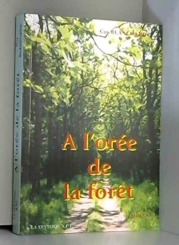 A l'orée de la forêt