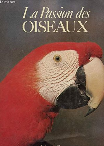 la passion des oiseaux