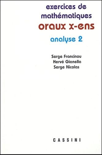 Exercices de mathématiques des oraux de l'Ecole polytechnique et des écoles normales supérieures. An
