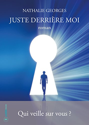 Juste derrière moi