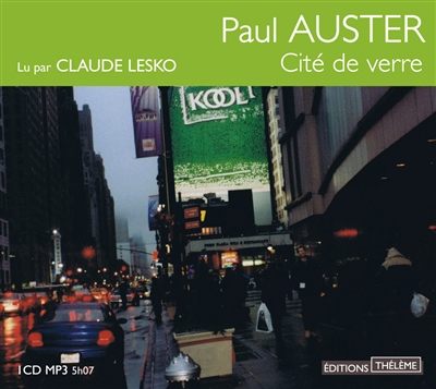 Trilogie new-yorkaise. Vol. 1. Cité de verre