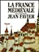 La France médiévale