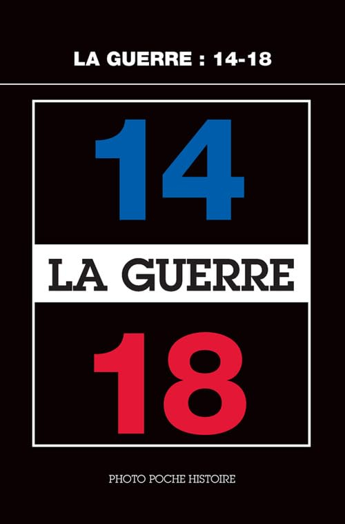 La guerre 14-18