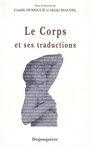 Le corps et ses traductions