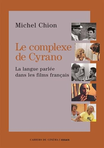 Le complexe de Cyrano : la langue parlée dans les films français