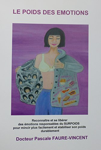 LE POIDS DES EMOTIONS