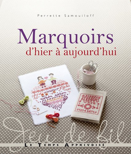 Marquoirs d'hier à aujourd'hui