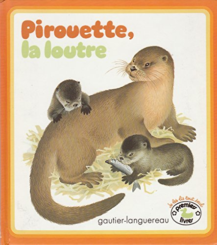 Pirouette la loutre