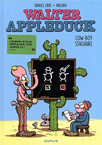 Walter Appleduck. Vol. 1. Cow-boy stagiaire