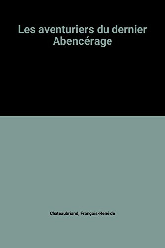 Les aventures du dernier Abencérage
