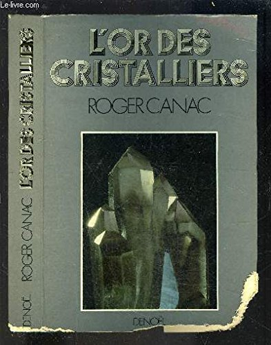 or des cristalliers