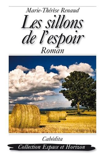 Les sillons de l'espoir