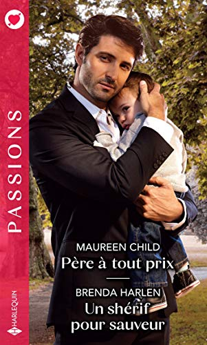 Père à tout prix. Un shérif pour sauveur