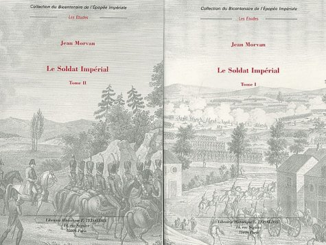 Le soldat impérial : 1800-1814