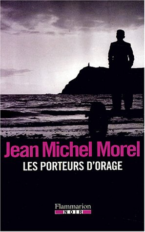 Les porteurs d'orage