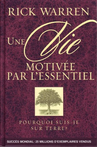 une vie motivée par l'essentiel
