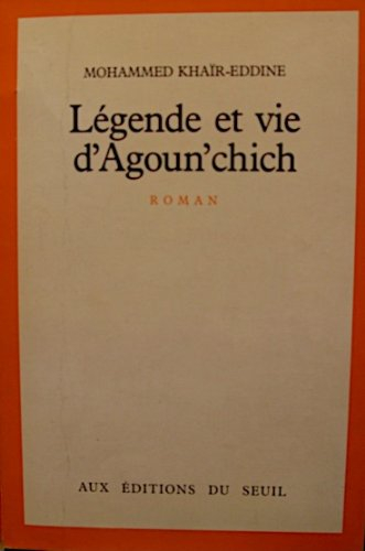 Légende et vie d'Agou'chich