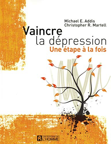 Vaincre la dépression une étape à la fois
