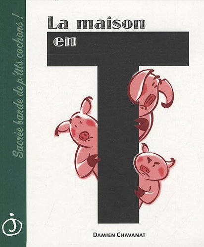 La maison en T