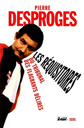 Les réquisitoires du tribunal des flagrants délires. Vol. 2