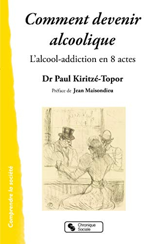 Comment devenir alcoolique : l'alcool-addiction en 8 actes