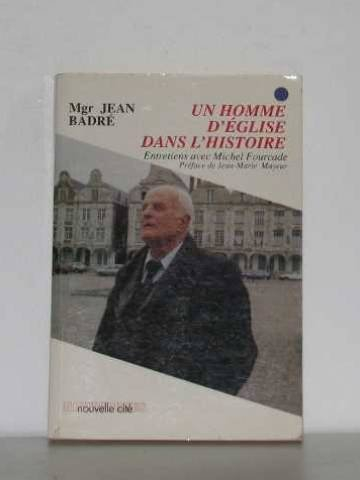 Un Homme d'église dans l'histoire : entretiens avec Michel Fourcade