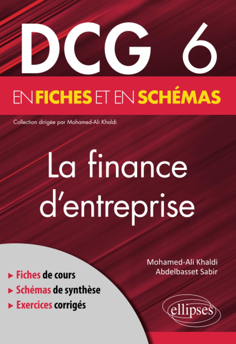 La finance d'entreprise : DCG 6 en fiches et en schémas
