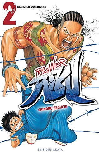 Prisonnier Riku. Vol. 2. Résister ou mourir